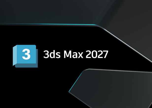 3ds Max 2027.2 中文版 Windows版 3ds Max 2027.2 中文版 Windows版 图片